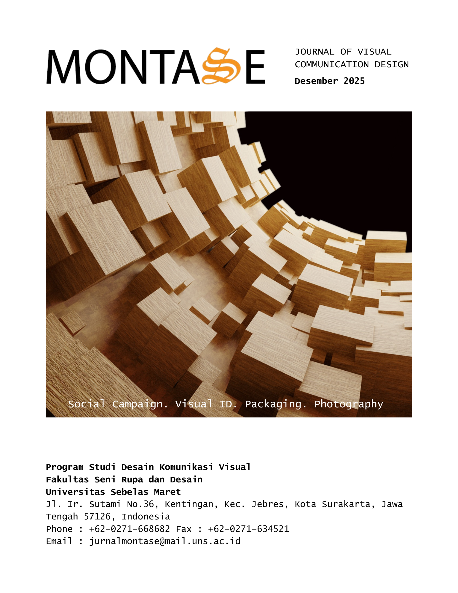 					View Vol. 1 No. 2 (2025): MONTASE: JOURNAL OF VISUAL DESIGN DESEMBER 2025
				